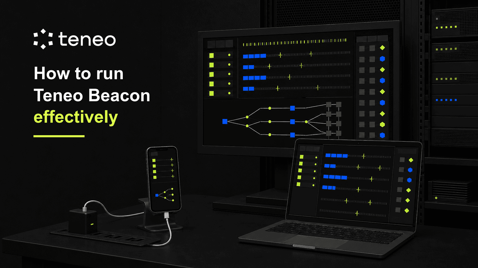 How to run Teneo Beacon effectively